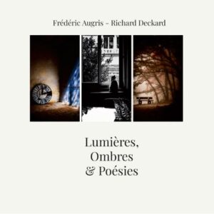 Couverture d’ouvrage : Lumières, Ombres & Poésies